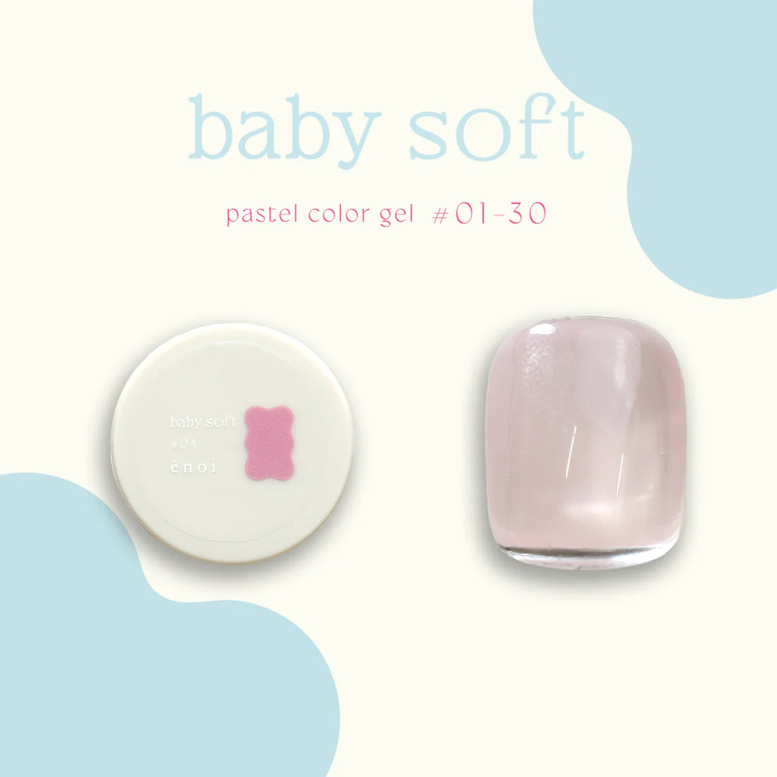 énoi 'baby soft' Pastel Colour Syrup Gel Series - full 30pc set/individual pots (#01-#30)
