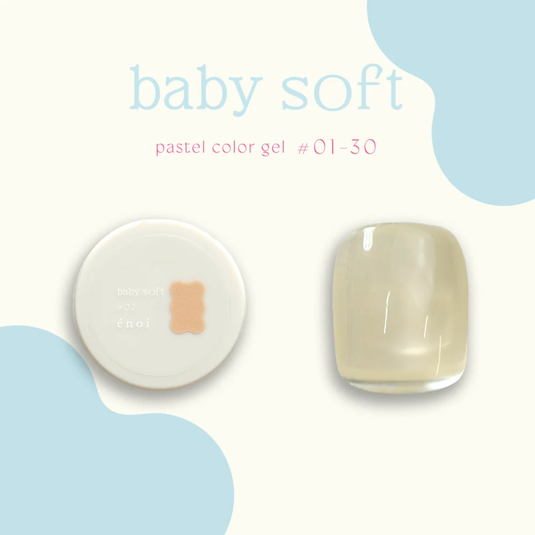 énoi 'baby soft' Pastel Colour Syrup Gel Series - full 30pc set/individual pots (#01-#30)