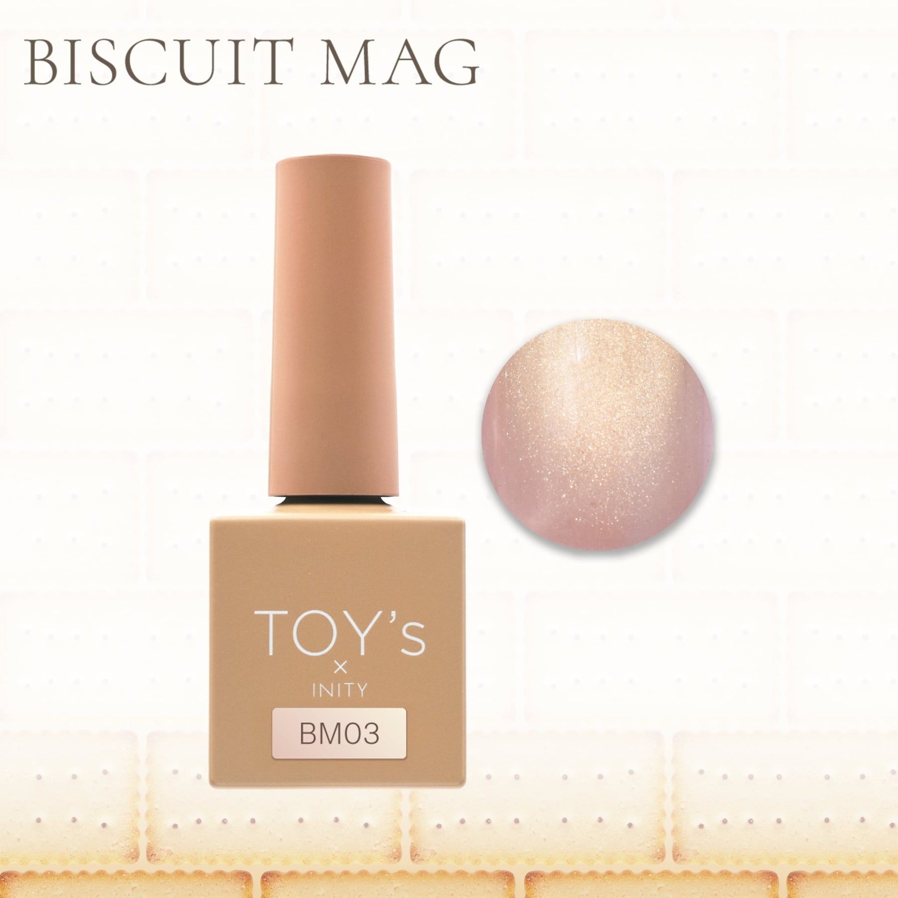 TOY's x INITY Biscuit Mag (Magnetic Gel) Collection - Full 6pc set/Individual bottles