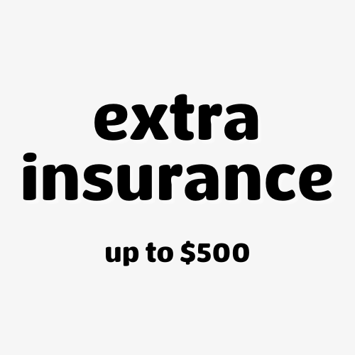 Extra Insurance up to $500