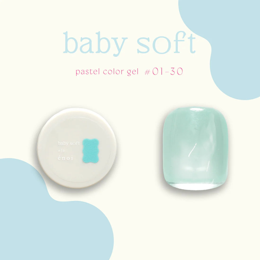 énoi 'baby soft' Pastel Colour Syrup Gel Series - full 30pc set/individual pots (#01-#30)