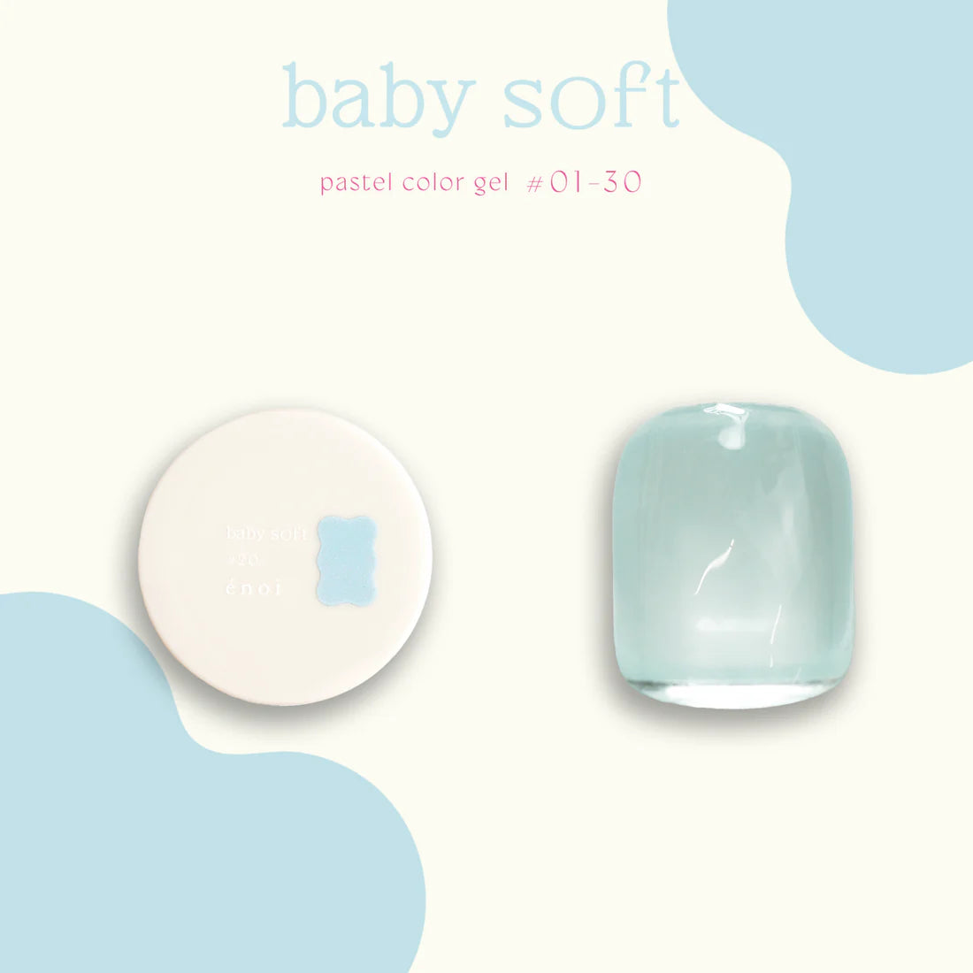 énoi 'baby soft' Pastel Colour Syrup Gel Series - full 30pc set/individual pots (#01-#30)