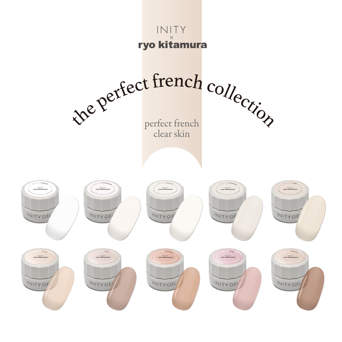 INITY × Ryo Kitamura – The Perfect French Collection (Full 10pc set)
