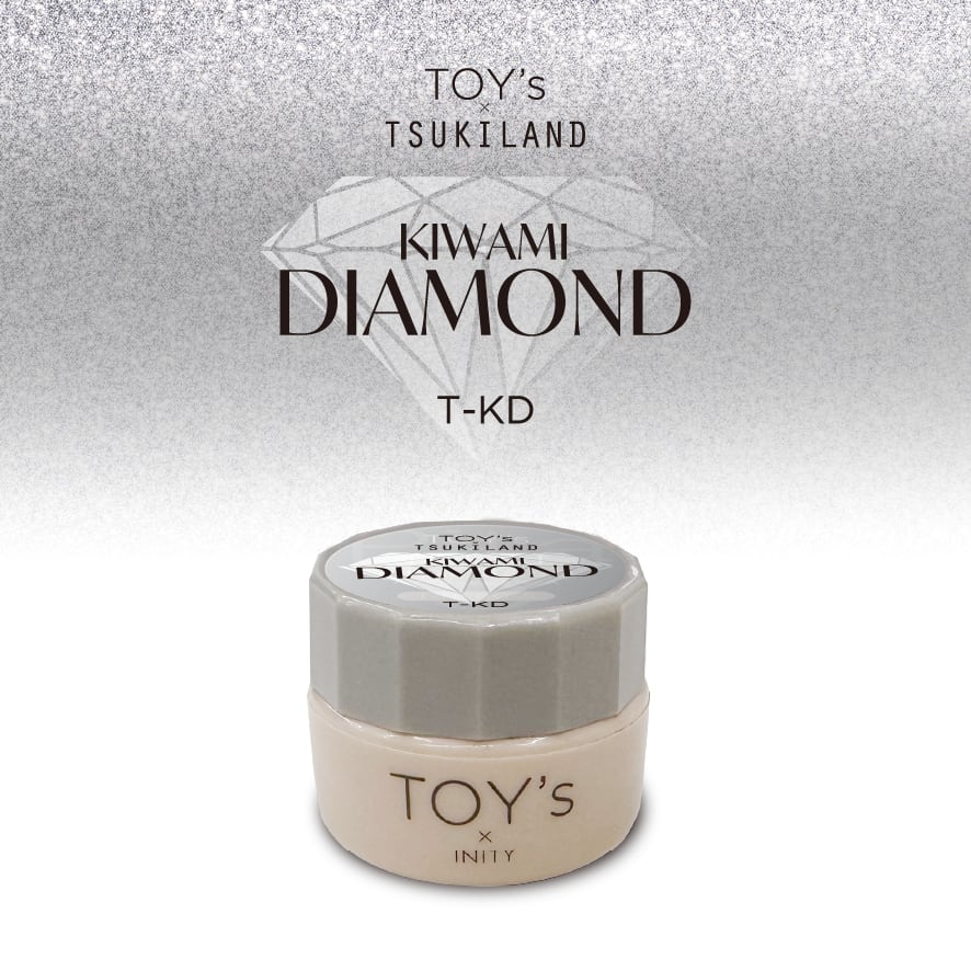 TOY's x Tsukiland Kiwami Diamond (T-KD)