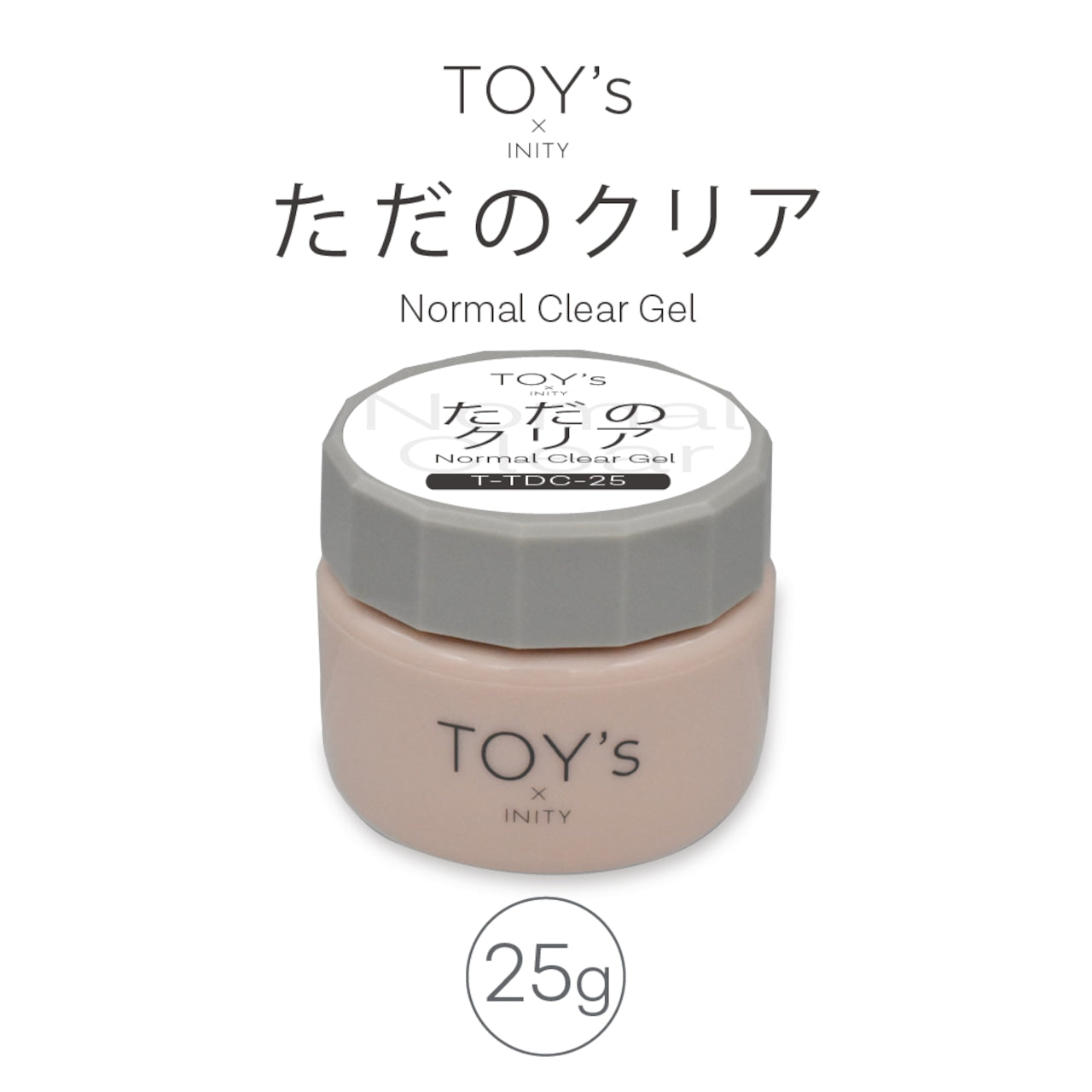 TOY's x INITY Normal Clear Gel 25g