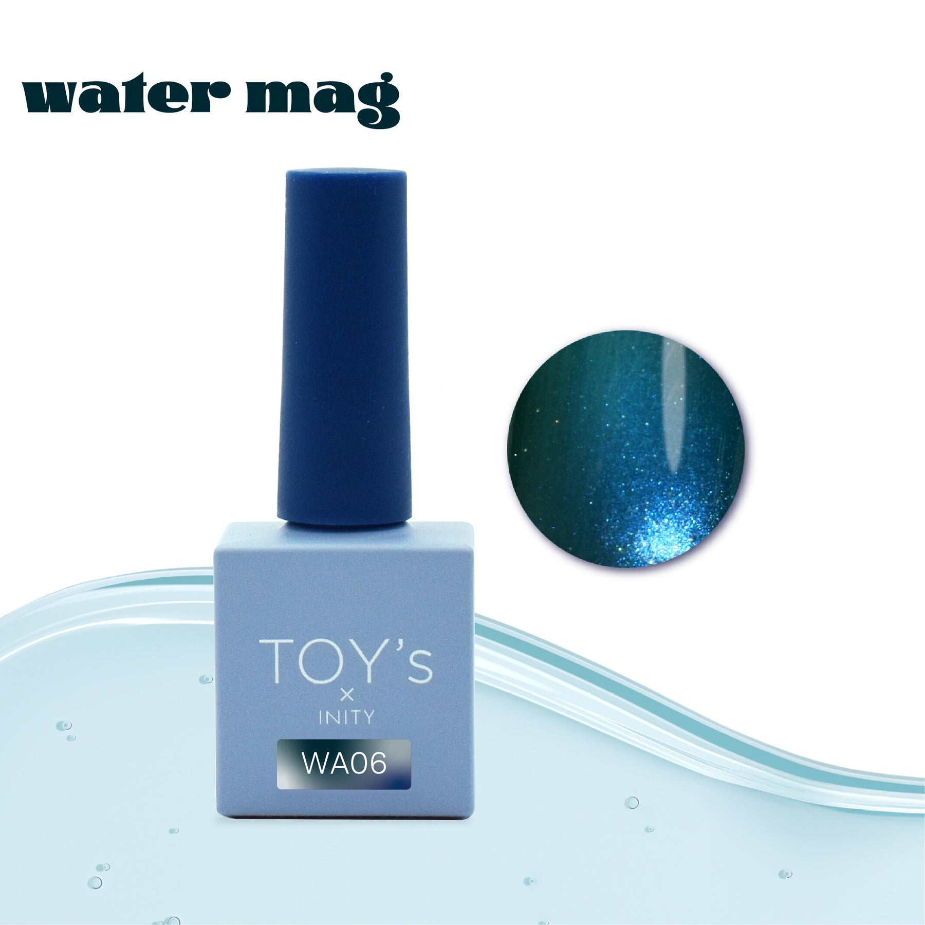 TOY's x INITY Water Mag (Magnetic Gel) Collection - Full 6pc set/Individual bottles