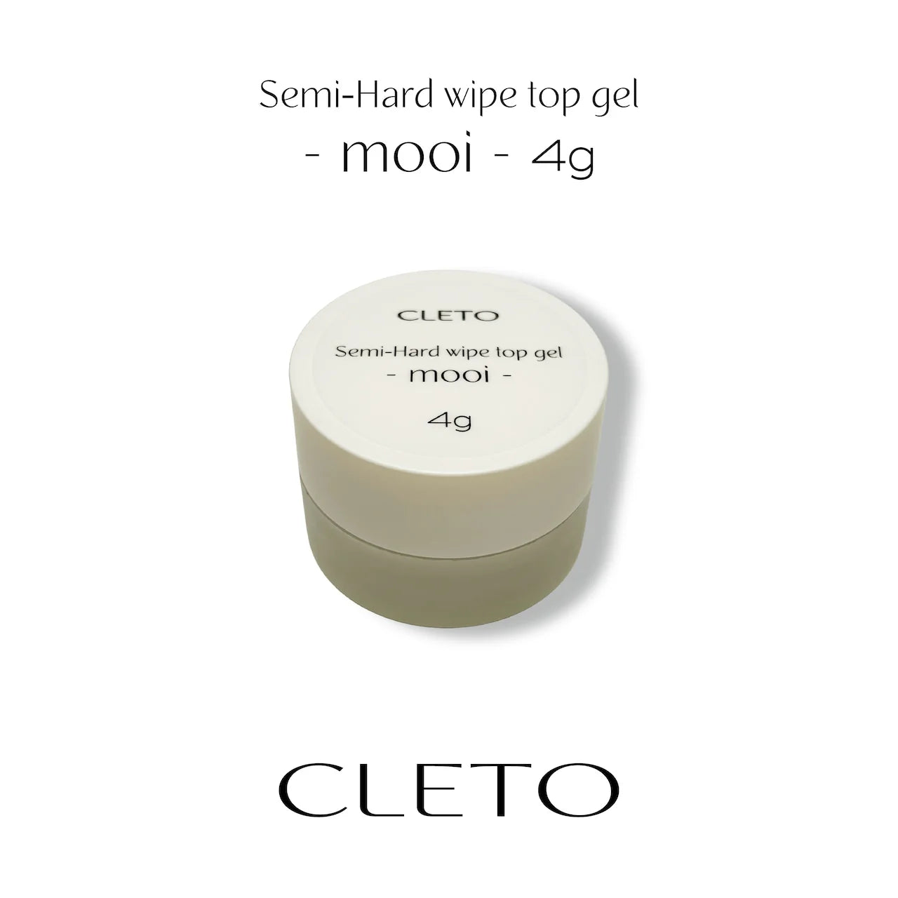 CLETO Semi-Hard Wipe Top Gel Mooi